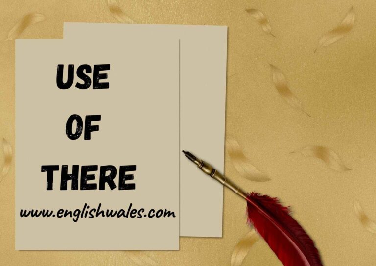 Use of There