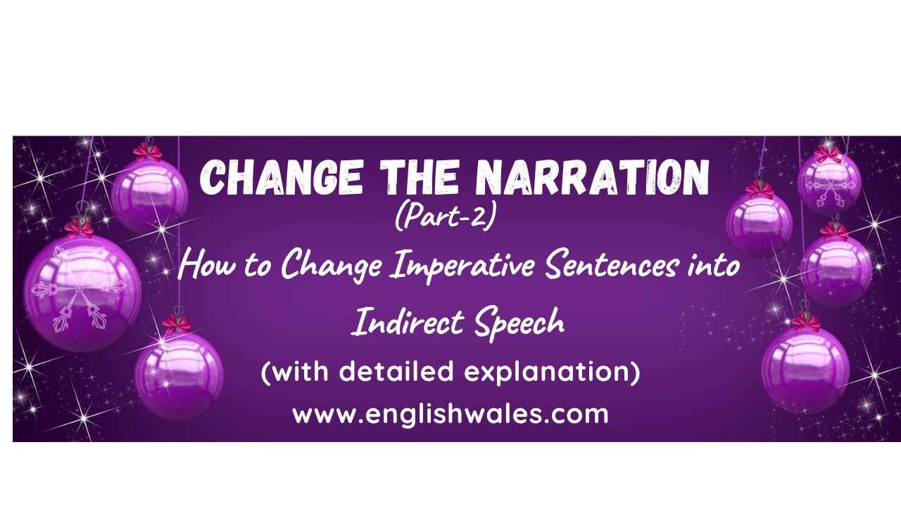 Change the Narration (Part-2)