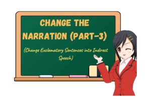 Change the Narration (Part-3)