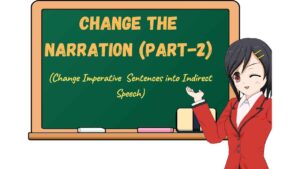 Change the Narration (Part-2)