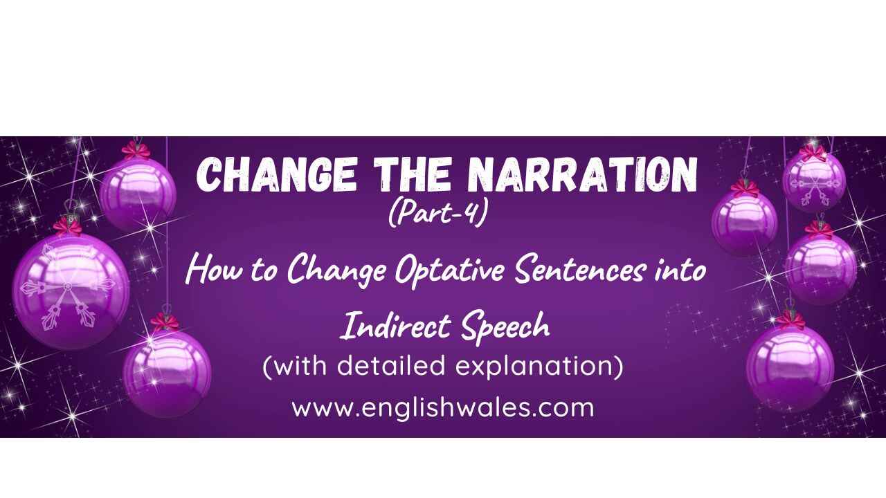 Change the Narration (Part-4)