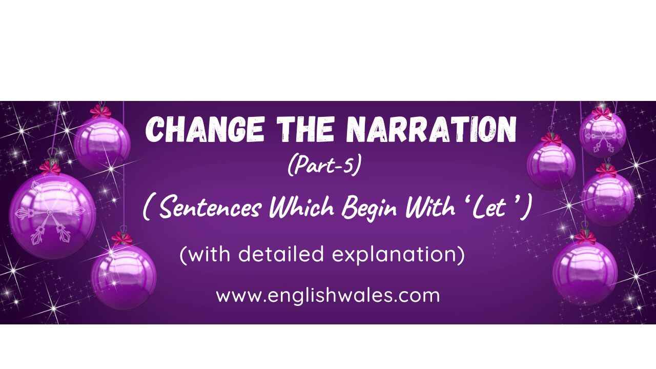 Change the Narration (Part-5)