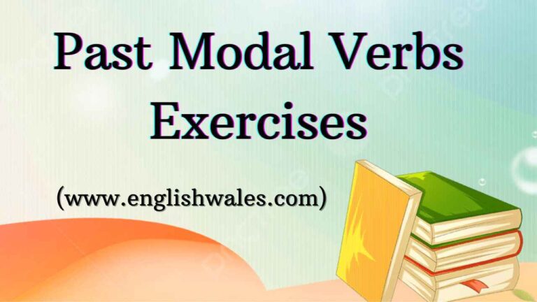 Past Modal Verbs Exercises
