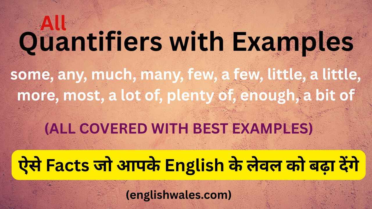 Quantifiers with Examples