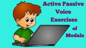 Active Passive Voice Exercises of Modals 