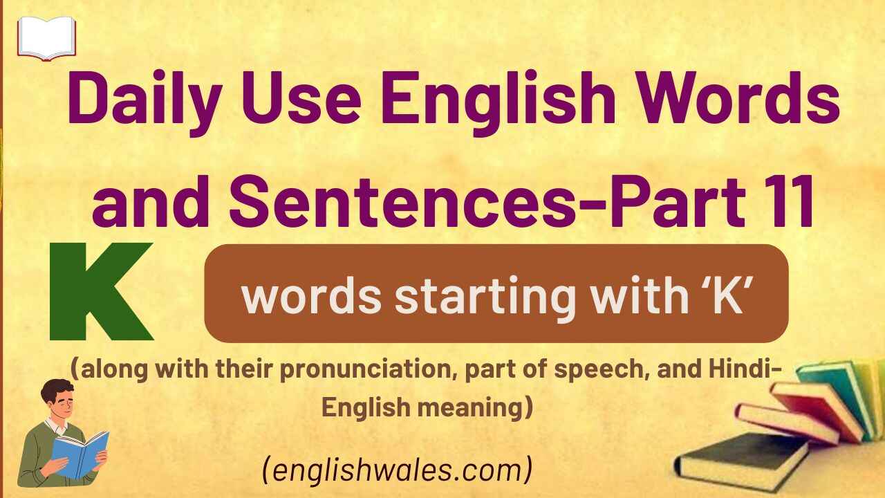 50+ Daily Use English Words and Sentences-Part 11
