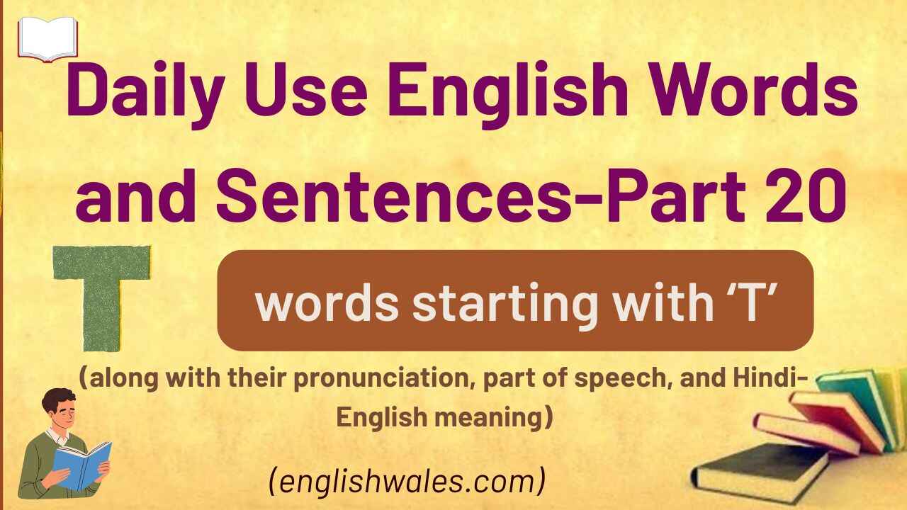 50+ Daily Use English Words and Sentences-Part 20