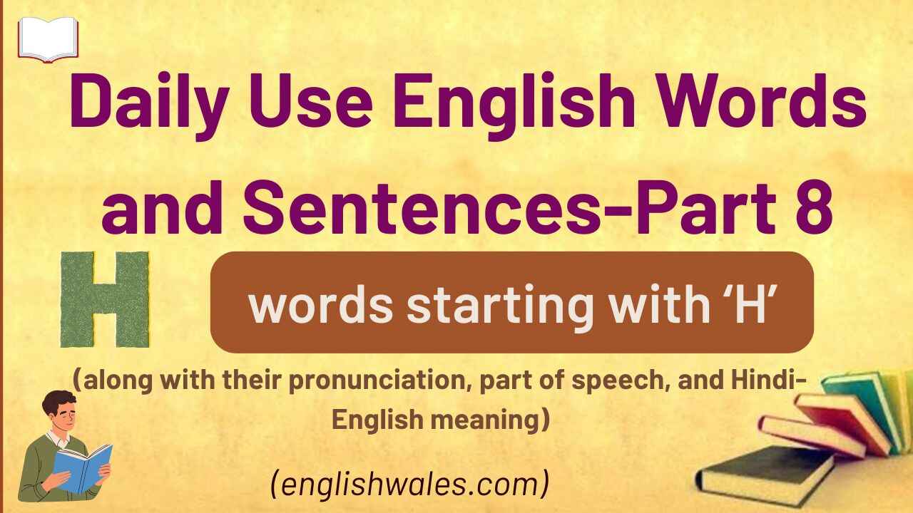 50+ Daily Use English Words and Sentences-Part 8