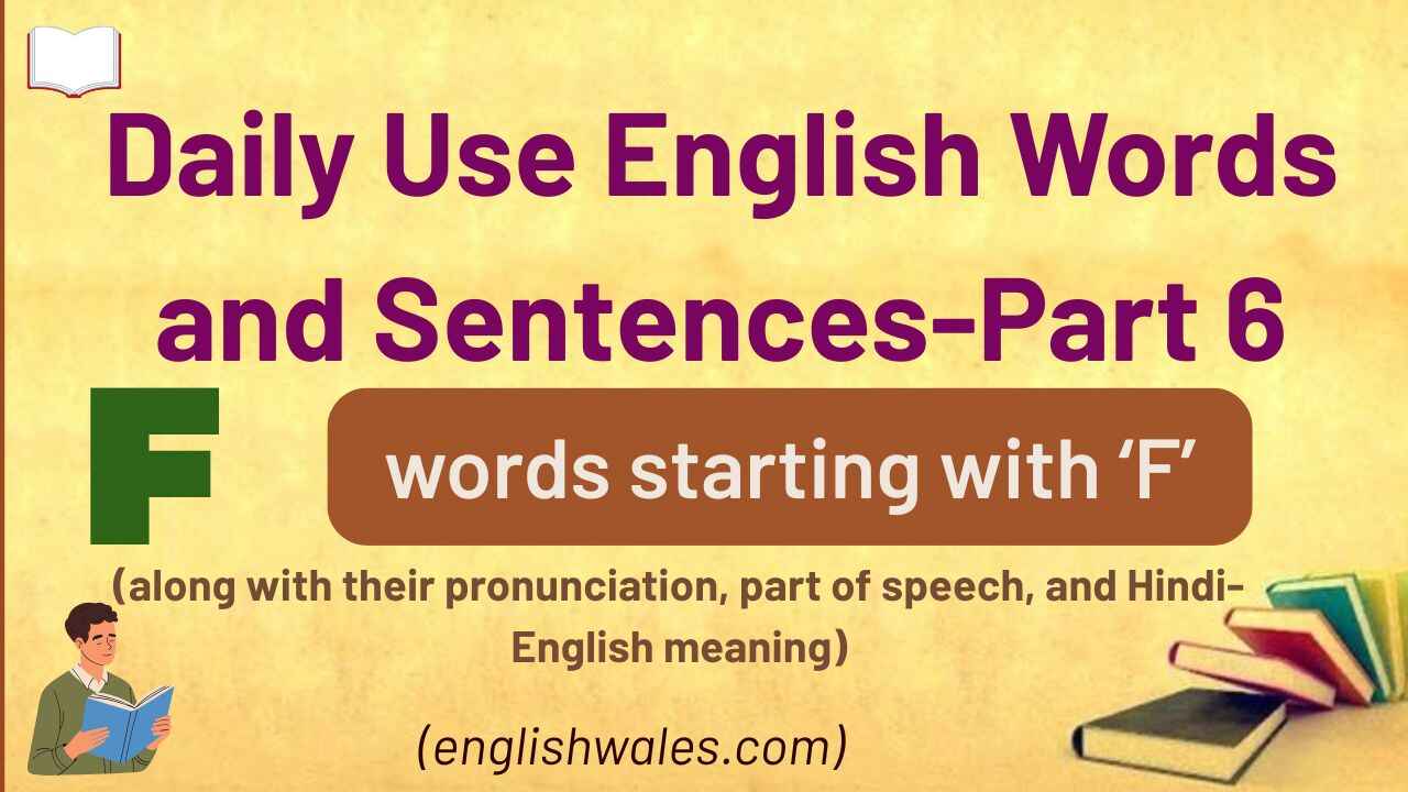 Daily Use English Words and Sentences-Part 6