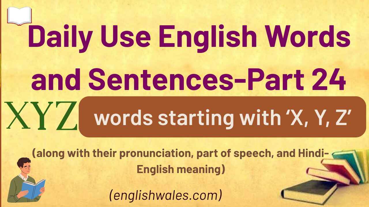 50+ Daily Use English Words and Sentences-Part 24